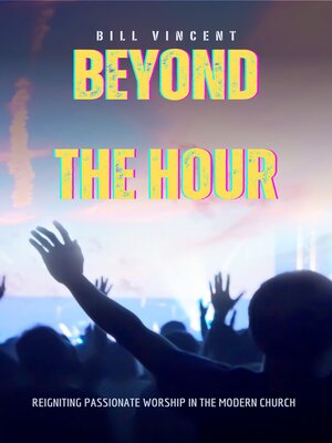cover image of Beyond the Hour
